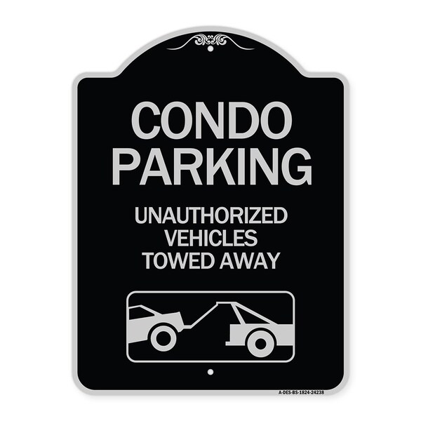 Condo Parking Unauthorized Vehicles Towed Away Heavy-Gauge Aluminum Sign, 24" x 18", BS-1824-24238
